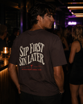 Sip First Sin Later Shirt, Funny Drinking Tee, Adult Humor Party Shirt, Bar Night Graphic Tee, Bachelorette Club Shirt